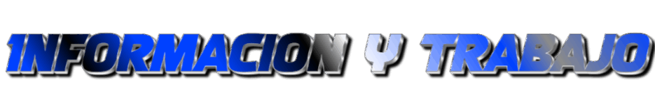 Informacion Y Trabajo